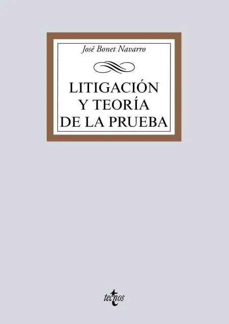 Litigación y Teoría de la Prueba