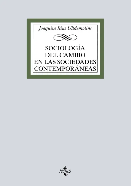 Sociología del Cambio en las Sociedades Contemporáneas