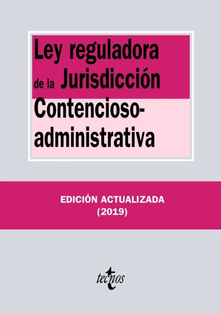 Ley Reguladora de la Jurisdicción Contencioso-Administrativa