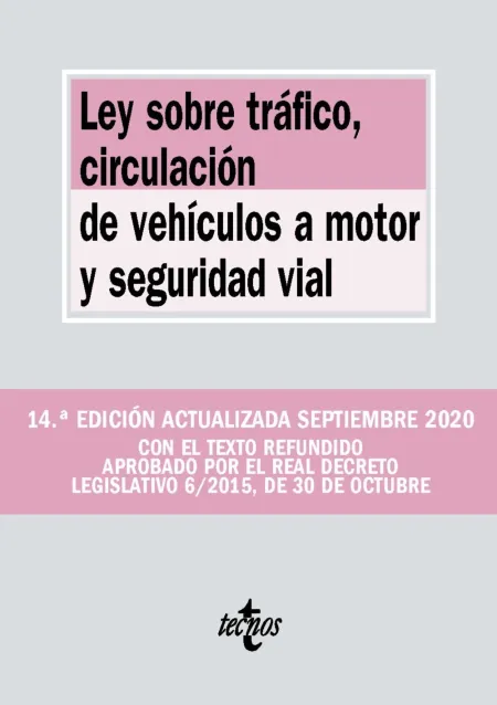 Ley Sobre Tráfico, Circulación de Vehículos a Motor y Seguridad Vial