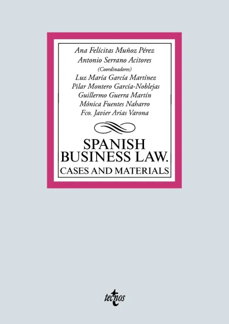 Spanish Business Law: Cases And Materials