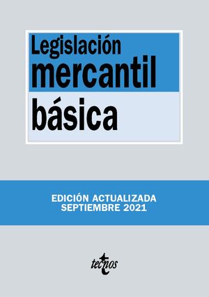 LEGISLACIÓN MERCANTIL BÁSICA 2021