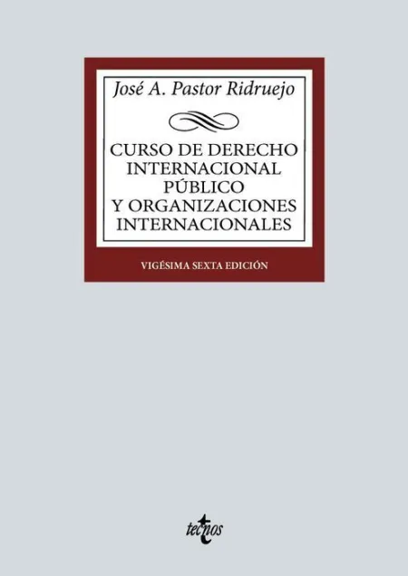 Curso de Derecho Internacional Público y Organizaciones Internacionales