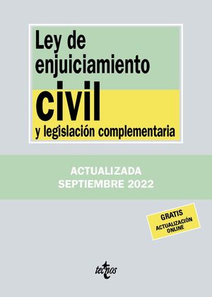 LEY DE ENJUICIAMIENTO CIVIL Y LEGISLACIÓN COMPLEMENTARIA 2022