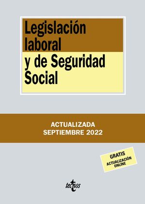 LEGISLACIÓN LABORAL Y DE SEGURIDAD SOCIAL 2022