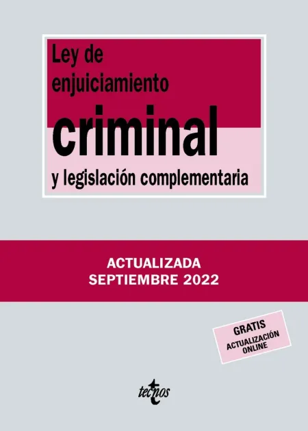 Ley de Enjuiciamiento Criminal y Legislación Complementaria 2022