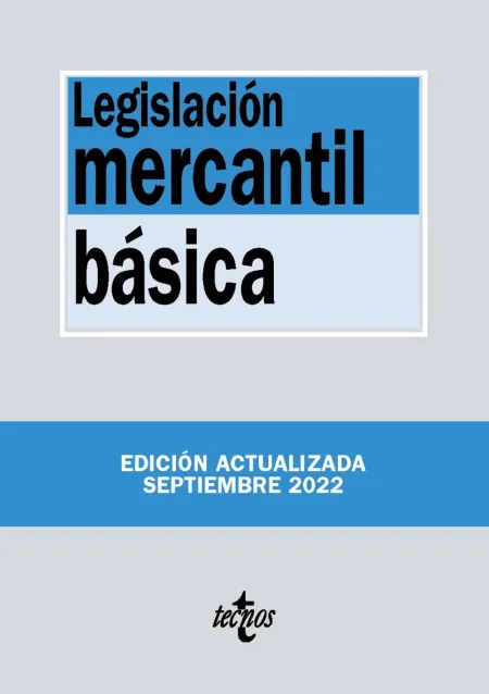 Legislación Mercantil Básica 2022