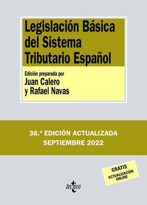 LEGISLACIÓN BÁSICA DEL SISTEMA TRIBUTARIO ESPAÑOL 2022