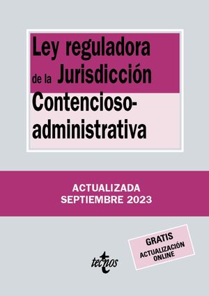 LEY REGULADORA DE LA JURISDICCIÓN CONTENCIOSO-ADMINISTRATIVA 2023