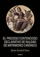 El Proceso Contencioso Declarativo de Nulidad de Matrimonio