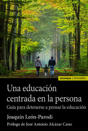 UNA EDUCACIÓN CENTRADA EN LA PERSONA