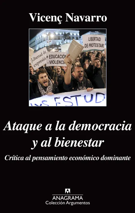 Ataque a la Democracia y Al Bienestar