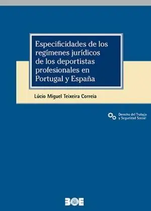 Especificidades de los Regímenes Jurídicos de los Deportistas Profesionales en P