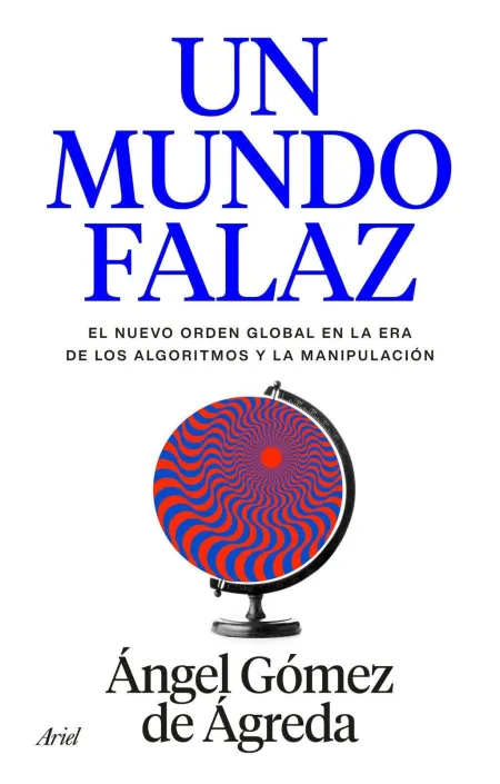 Un Mundo Falaz
