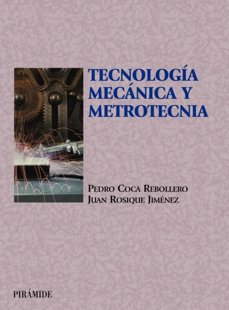 Tecnología Mecánica y Metrotecnia