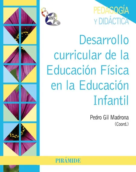 Desarrollo Curricular de la Educación Física en la Educación Infantil