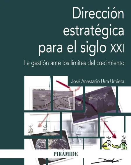 Dirección Estratégica para el Siglo Xxi
