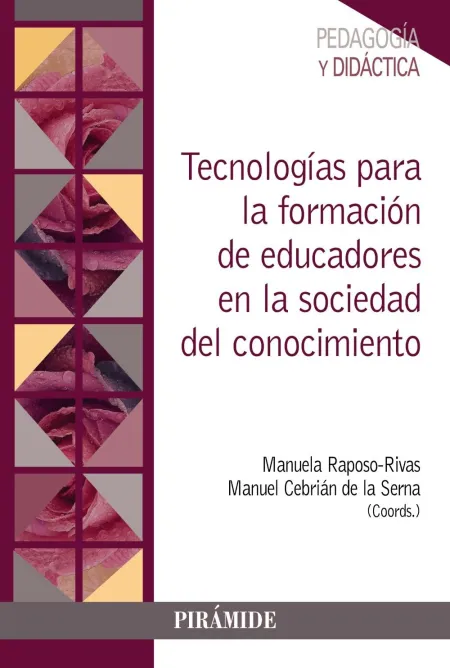 Tecnologías para la Formación de Educadores en la Sociedad del Conocimiento