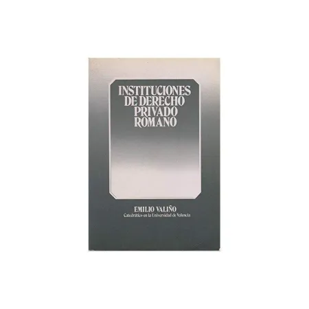 Instituciones de Derecho Privado Romano,