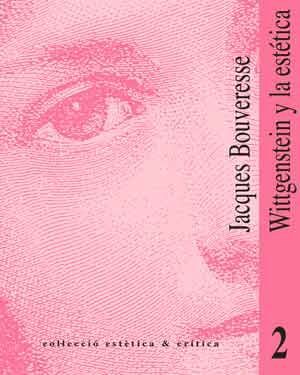 WITTGENSTEIN Y LA ESTÉTICA