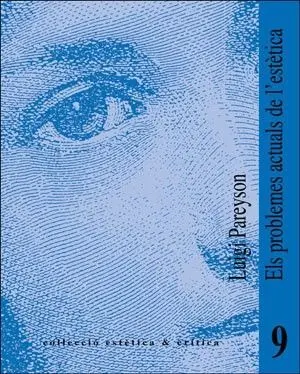 Els Problemes Actuals de L'estètica