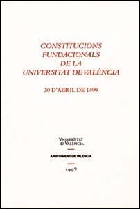CONSTITUCIONS FUNDACIONALS DE LA UNIVERSITAT DE VALÈNCIA