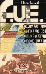 F. u. e. Órgano de la Federación Universitaria Escolar