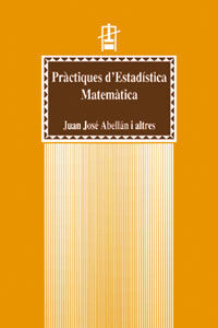 PRÀCTIQUES D'ESTADÍSTICA MATEMÀTICA