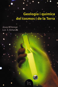 GEOLOGIA I QUÍMICA DEL COSMOS I DE LA TERRA