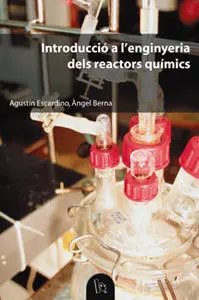 Introducció a L'enginyeria Dels Reactors Químics