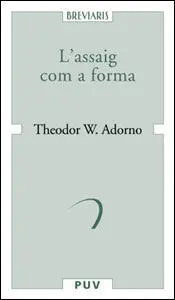 L'assaig Com a Forma