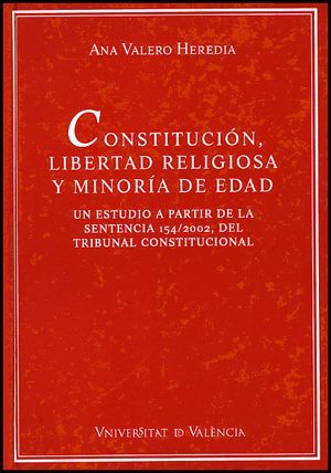 CONSTITUCIÓN, LIBERTAD RELIGIOSA Y MINORÍA DE EDAD
