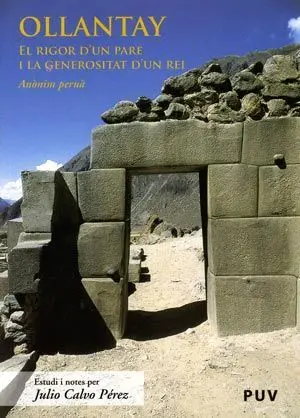 Ollantay: el Rigor D'un Pare I la Generositat D'un Rei