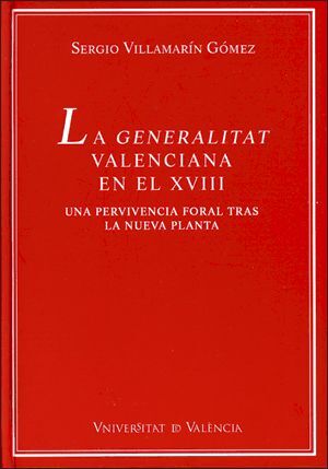 LA GENERALITAT VALENCIANA EN EL XVIII