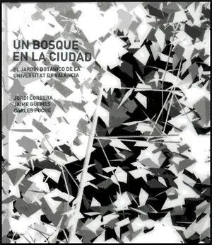 Un Bosque en la Ciudad