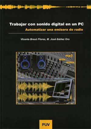 TRABAJAR CON SONIDO DIGITAL EN UN PC