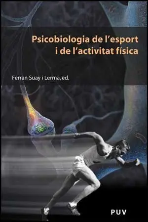 Psicobiologia de L'esport I de L'activitat Física