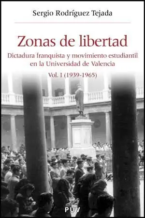 Zonas de Libertad (Vol. I)