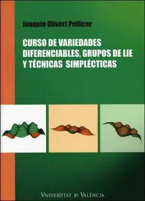 Curso de Variedades Diferenciables, Grupos de Lie y Técnicas Simplécticas
