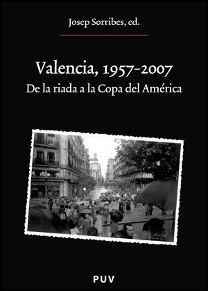 VALENCIA, 1957-2007