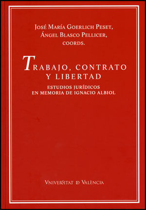 TRABAJO, CONTRATO Y LIBERTAD