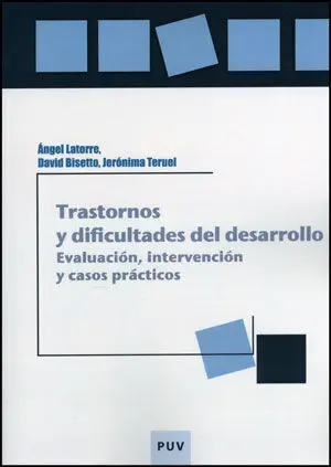 Trastornos y Dificultades del Desarrollo