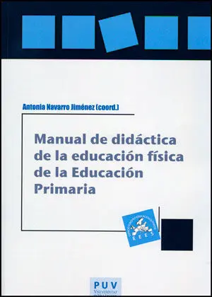 Manual de Didáctica de la Educación Física en la Educación Primaria
