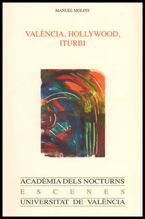 València, Hollywood, Iturbi