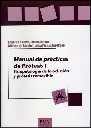 MANUAL DE PRÁCTICAS DE PRÓTESIS I