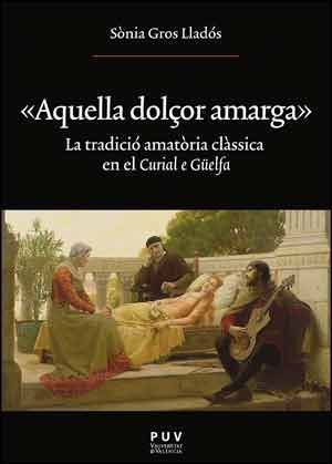 «AQUELLA DOLÇOR AMARGA»