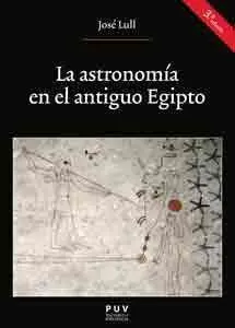 La Astronomía en el Antiguo Egipto (3A. Ed. )