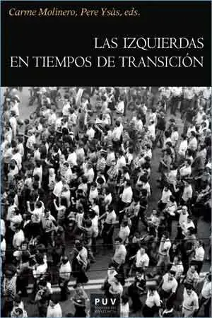 Las Izquierdas en Tiempos de Transición