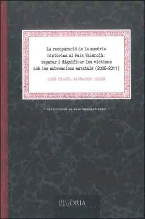 La Recuperació de la Memòria Històrica Al País Valencià