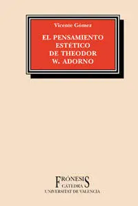 El Pensamiento Estético de Theodor W. Adorno